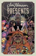 Cover-Bild zum Titel 'Jim Henson Presents' von 'Shannon Watters, Seanan Mcguire, Various'