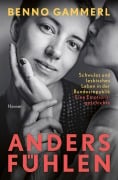 Cover-Bild zum Titel 'anders fühlen' von 'Benno Gammerl'