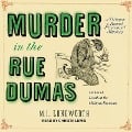 Cover-Bild zum Titel 'Murder in the Rue Dumas Lib/E' von 'M. L. Longworth'