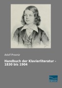 Cover-Bild zum Titel 'Handbuch der Klavierliteratur - 1830 bis 1904' von ''