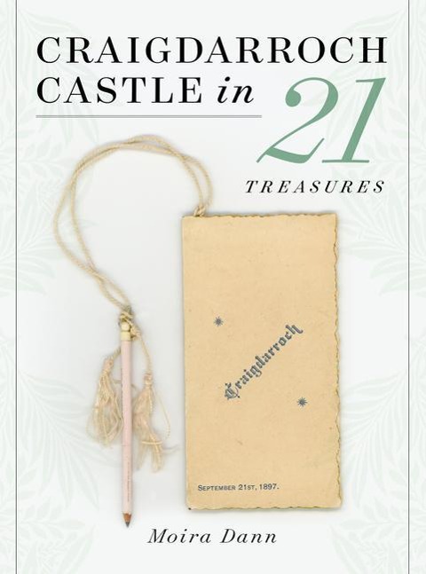 Craigdarroch Castle in 21 Treasures - Moira Dann