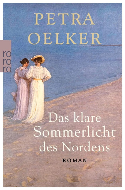 Das klare Sommerlicht des Nordens - Petra Oelker