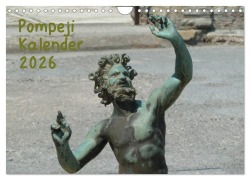 Cover-Bild zum Titel 'Pompeji-Kalender (Wandkalender 2026 DIN A4 quer), CALVENDO Monatskalender' von 'Vincent Weimar'