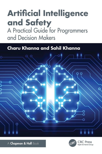Artificial Intelligence and Safety - Charu Khanna, Sahil Khanna
