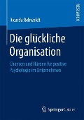 Die glückliche Organisation - Ricarda Rehwaldt