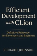 Cover-Bild zum Titel 'Efficient Development with CLion' von 'Richard Johnson'