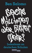Cover-Bild zum Titel 'Sechs Millionen, wer bietet mehr?' von 'Ben Salomo, Christoph Lemmer'