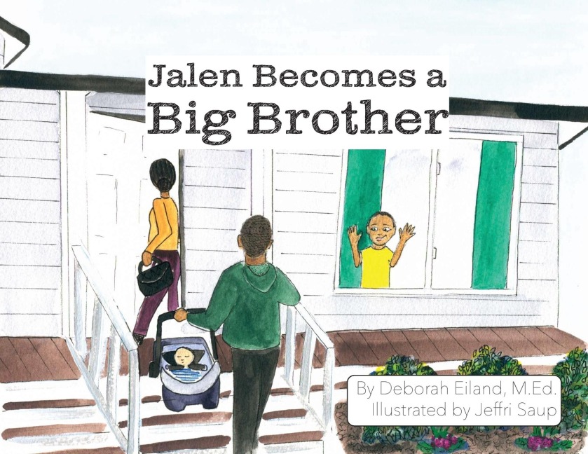 Jalen Becomes a Big Brother - Deborah Eiland