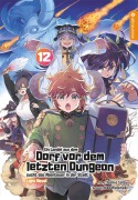 Cover-Bild zum Titel 'Ein Landei aus dem Dorf vor dem letzten Dungeon sucht das Abenteuer in der Stadt Light Novel 12' von 'Toshio Satou, Nao Watanuki'