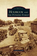 Cover-Bild zum Titel 'Holbrook and the Petrified Forest' von 'Catherine H. Ellis'