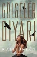 Gölgeler Diyari - Kate Brian