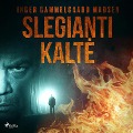 Cover-Bild zum Titel 'Slegianti kalt¿' von 'Inger Gammelgaard Madsen'