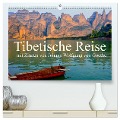 Tibetische Reise mit Zitaten von Johann Wolfgang von Goethe (hochwertiger Premium Wandkalender 2024 DIN A2 quer), Kunstdruck in Hochglanz - Manfred Bergermann