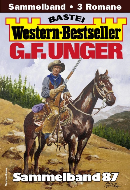 G. F. Unger Western-Bestseller Sammelband 87 - G. F. Unger