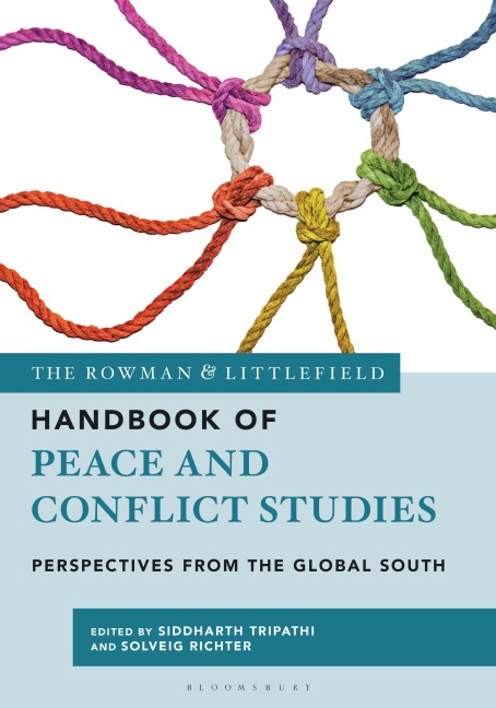 The Rowman & Littlefield Handbook of Peace and Conflict Studies - 
