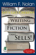 Let's Get Creative! - William F Nolan