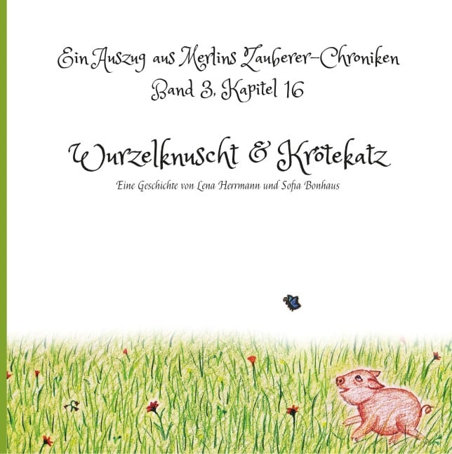 Wurzelknuscht & Krötekatz - Lena Herrmann, Sofia Bonhaus