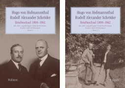 Briefwechsel 1899-1962 - Rudolf Alexander Schröder, Hugo Von Hofmannsthal