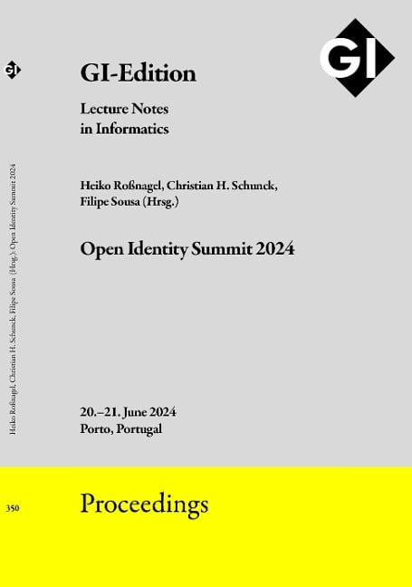 GI Edition Proceedings Band 350 "Open Identity Summit 2024" - 