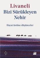 Bizi Sürükleyen Nehir - Zülfü Livaneli