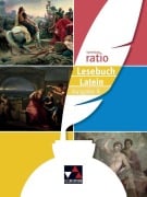Cover-Bild zum Titel 'ratio Lesebuch Latein - Ausgabe A' von 'Maria Wink-Yagmur, Karin Haß, Michael Lobe, Matthias Kuen, Benjamin Färber'