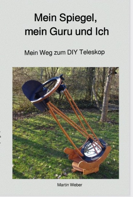 Mein Spiegel, mein Guru und Ich - Martin Weber