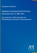 Cover-Bild zum Titel 'Delegierte Verordnung (EU) 2019/945 der Kommission vom 12. März 2019' von 'Europäische Kommission'