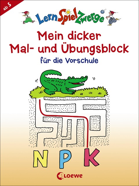 LernSpielZwerge - Mein dicker Mal- und Übungsblock für die Vorschule - 