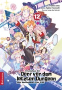 Cover-Bild zum Titel 'Ein Landei aus dem Dorf vor dem letzten Dungeon sucht das Abenteuer in der Stadt 12' von 'Toshio Satou, Hajime Fusemachi, Nao Watanaki'