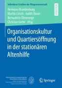 Cover-Bild zum Titel 'Organisationskultur und Quartiersöffnung in der stationären Altenhilfe' von ''