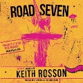 Cover-Bild zum Titel 'Road Seven Lib/E' von 'Keith Rosson'