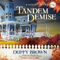 Cover-Bild zum Titel 'Tandem Demise Lib/E' von 'Duffy Brown'