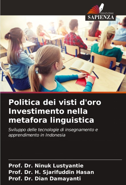 Politica dei visti d'oro Investimento nella metafora linguistica - Ninuk Lustyantie, H. Sjarifuddin Hasan, Dian Damayanti