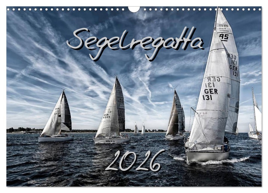 Segelregatta (Wandkalender 2026 DIN A3 quer), CALVENDO Monatskalender - Ewald Steenblock