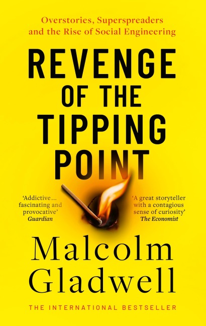 Revenge of the Tipping Point - Malcolm Gladwell