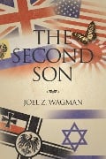 The Second Son - Joel Z. Wagman