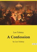 Cover-Bild zum Titel 'A Confession' von 'Leo Tolstoy'