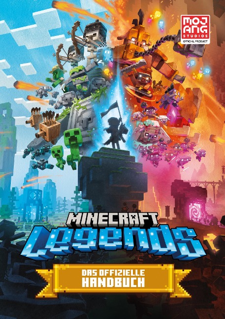 Minecraft Legends. Das offizielle Handbuch - Minecraft, Mojang AB