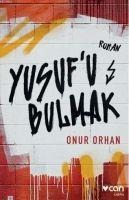 Yusufu Bulmak - Onur Orhan