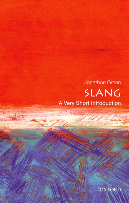 Slang - Jonathon Green