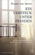 Cover-Bild zum Titel 'Ein Versteck unter Feinden' von 'Roxane van Iperen'
