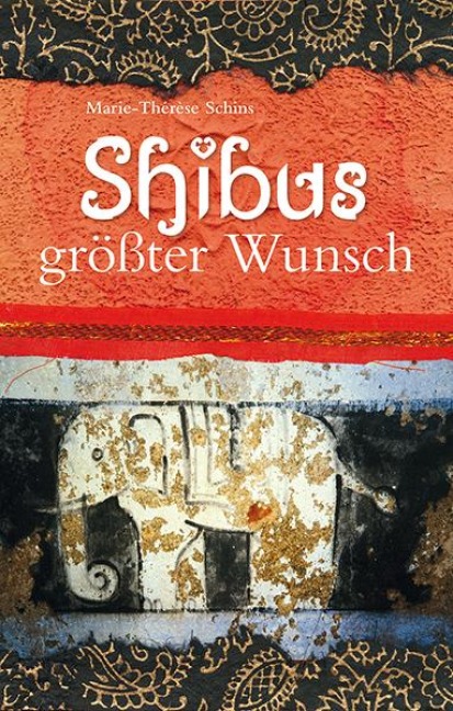 Shibus größter Wunsch - Marie-Thérèse Schins