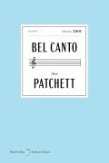 Cover-Bild zum Titel 'Bel Canto American Classics Edition' von 'Ann Patchett'