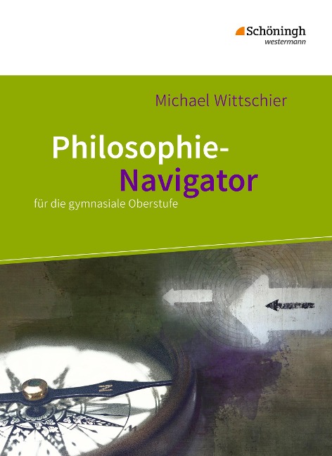 Philosophie Navigator - Michael Wittschier
