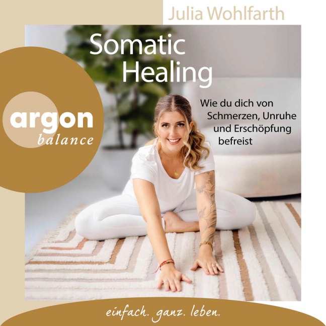 Somatic Healing - Julia Wohlfarth