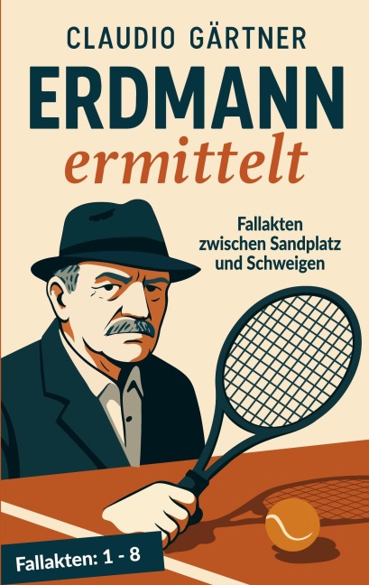 Erdmann ermittelt - Claudio Gärtner
