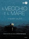 Cover-Bild zum Titel 'Il vecchio e il mare di Ernest Hemingway' von 'Thierry Murat'