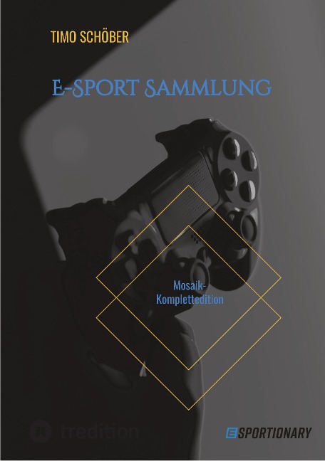E-Sport Sammlung - Timo Schöber
