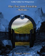 Cover-Bild zum Titel 'Das Tor zum Frieden' von 'Gräfin Nadine von Wittgensteyn'
