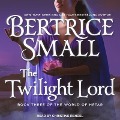 The Twilight Lord - Bertrice Small